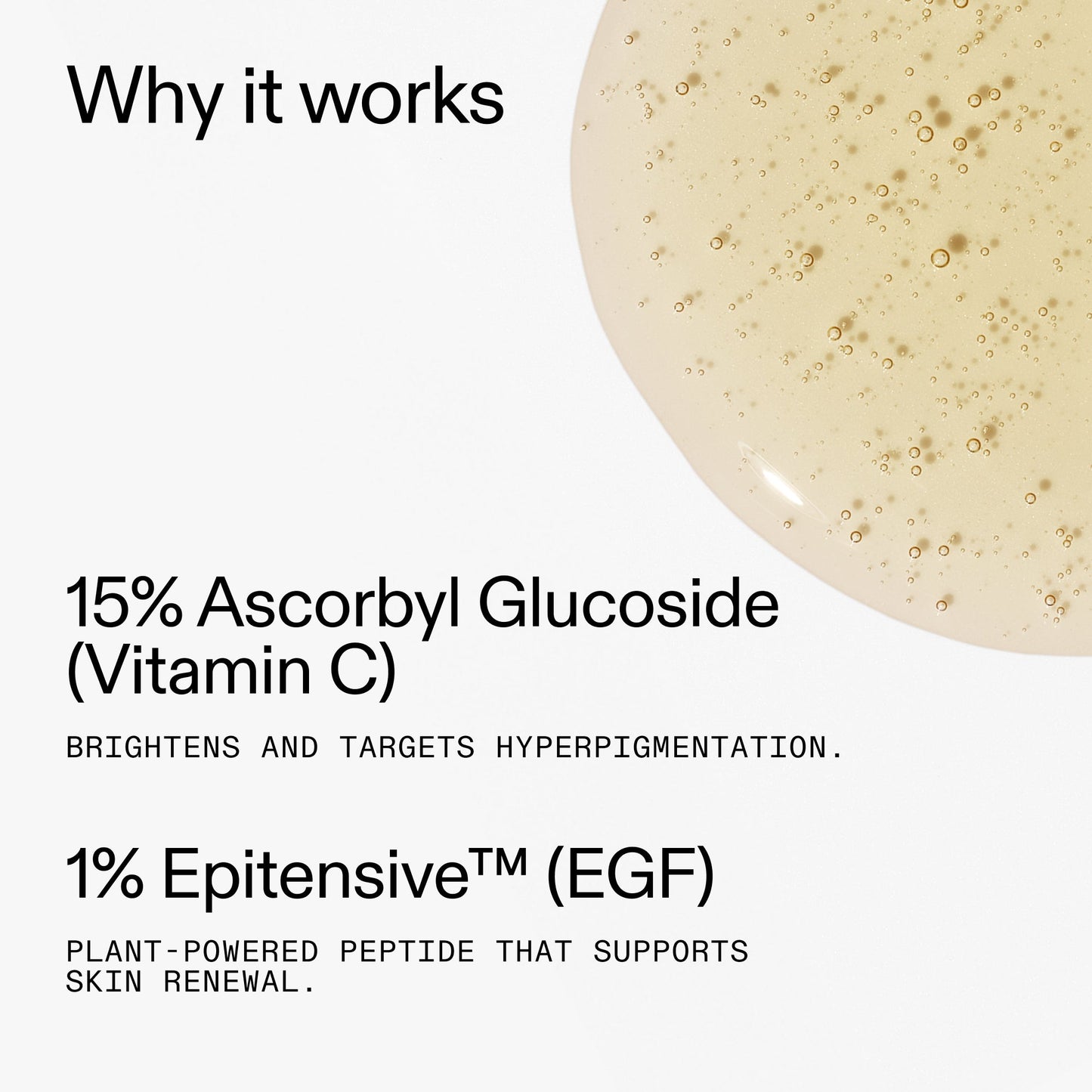 15-vitamin-c-egf-serum-o6 15_Vitamin_C_EGF_Serum_Why_it_works_2000x2000_5810722e-ef4e-4fd6-9f7e-b7683875cd3f.jpg