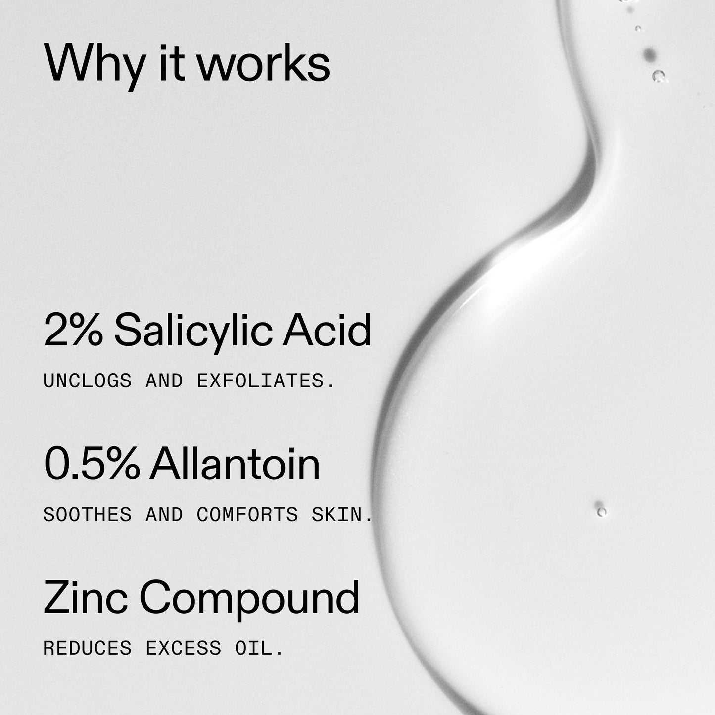 salicylic-acid-cleanser-150ml-e1 Salicylic_Acid_Cleanser_-_150ml_Why_it_works_2000x2000_f0ac53e3-994e-47f1-98ef-a2875aef828d.jpg